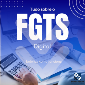 Fgts Digital (1) - Bom Pastor Contabilidade | Contabilidade em São Caetano do Sul - SP