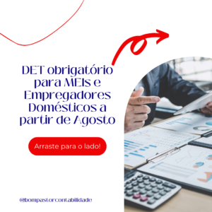 Det Obrigatório Para Meis E Empregadores Domésticos A Partir De Agosto - Bom Pastor Contabilidade | Contabilidade em São Caetano do Sul - SP